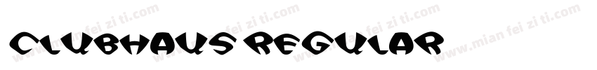 ClubHaus Regular字体转换
